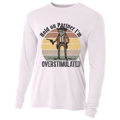 Hold On Partner Im Overstimulated Cowboy Frog Cooling Performance Long Sleeve Crew