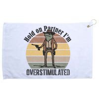 Hold On Partner Im Overstimulated Cowboy Frog Grommeted Golf Towel