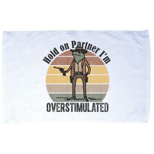 Hold On Partner Im Overstimulated Cowboy Frog Microfiber Hand Towel