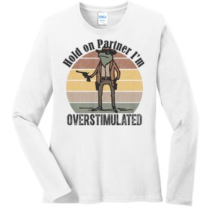 Hold On Partner Im Overstimulated Cowboy Frog Ladies Long Sleeve Shirt