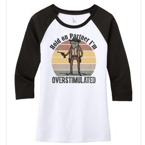 Hold On Partner Im Overstimulated Cowboy Frog Women's Tri-Blend 3/4-Sleeve Raglan Shirt