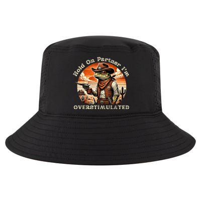 Hold On Partner IM Overstimulated Cowboy Frog Vintage Cool Comfort Performance Bucket Hat