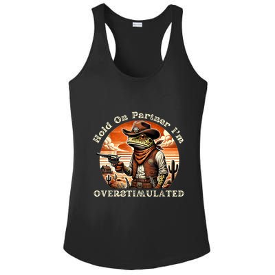 Hold On Partner IM Overstimulated Cowboy Frog Vintage Ladies PosiCharge Competitor Racerback Tank