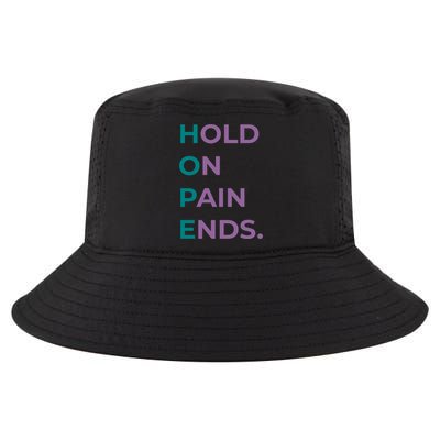 Hold On Pain Ends Hope Suicide Awareness Survivor Gift Cool Comfort Performance Bucket Hat