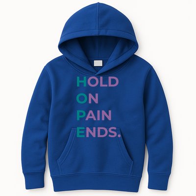 Hold On Pain Ends Hope Suicide Awareness Survivor Gift Kids Hoodie