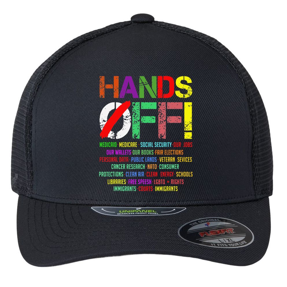 Hands Off Protest Gift Flexfit Unipanel Trucker Cap