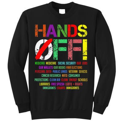 Hands Off Protest Gift Sweatshirt