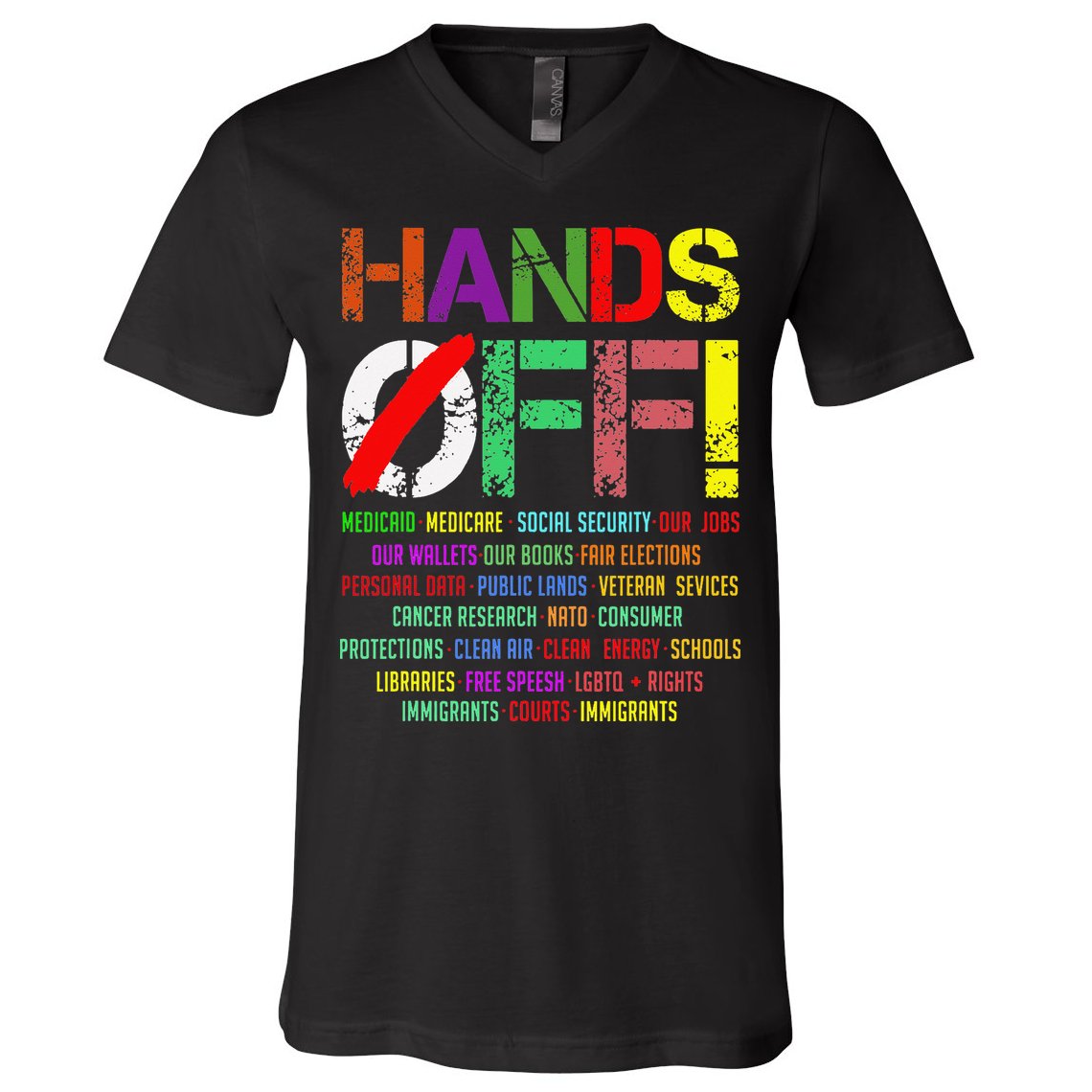 Hands Off Protest Gift V-Neck T-Shirt