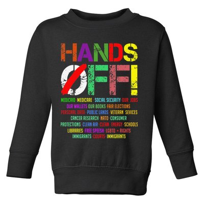 Hands Off Protest Gift Toddler Sweatshirt
