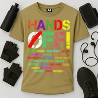 Hands Off Protest Gift Cooling Performance Crew T-Shirt