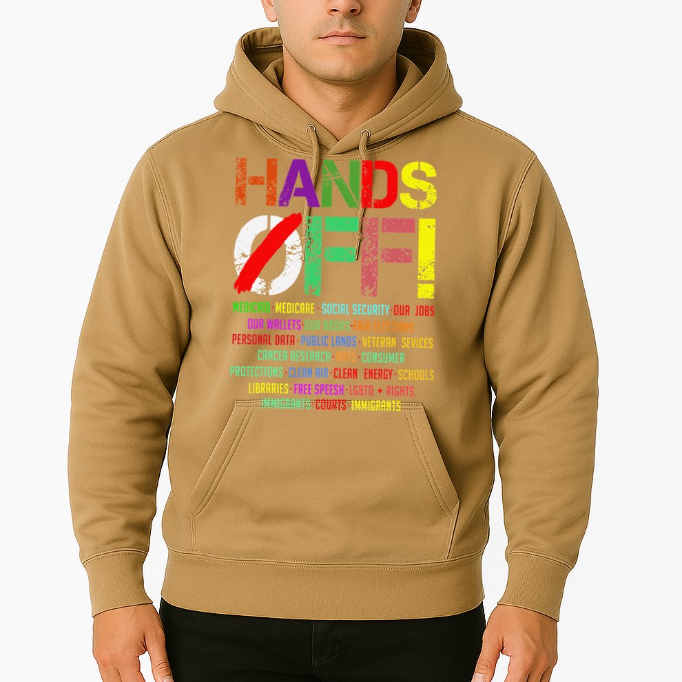 Hands Off Protest Gift Hoodie