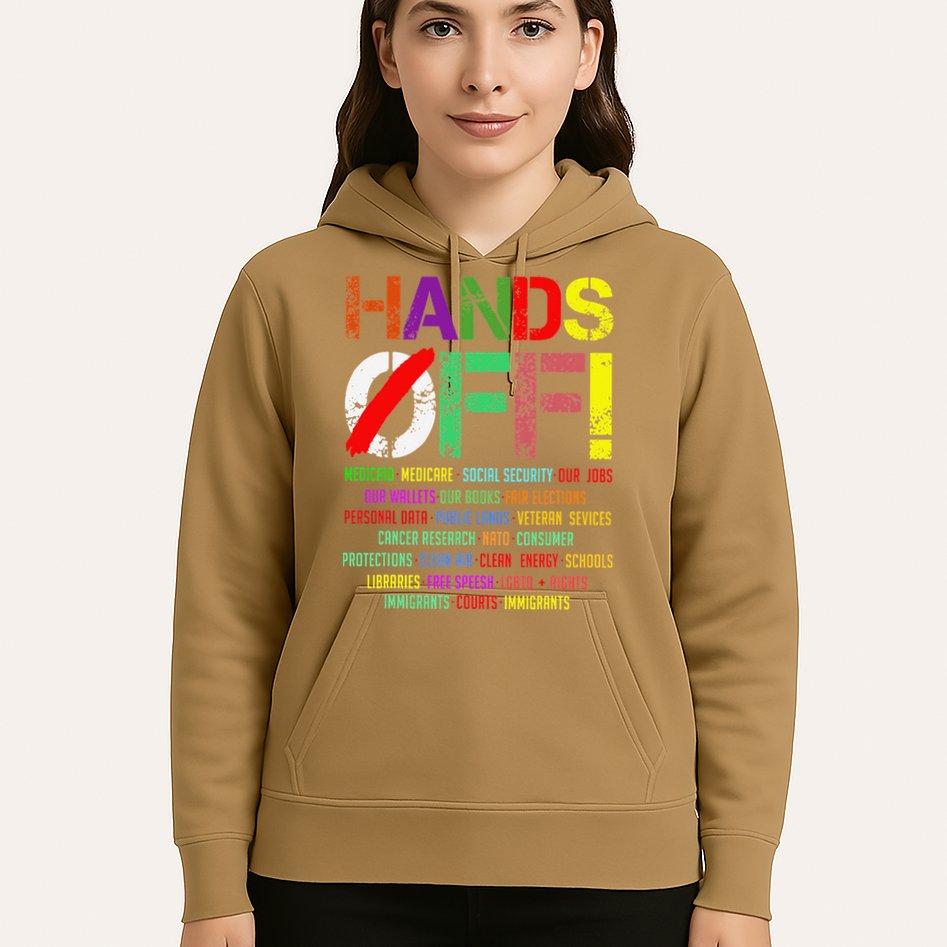 Hands Off Protest Gift Hoodie