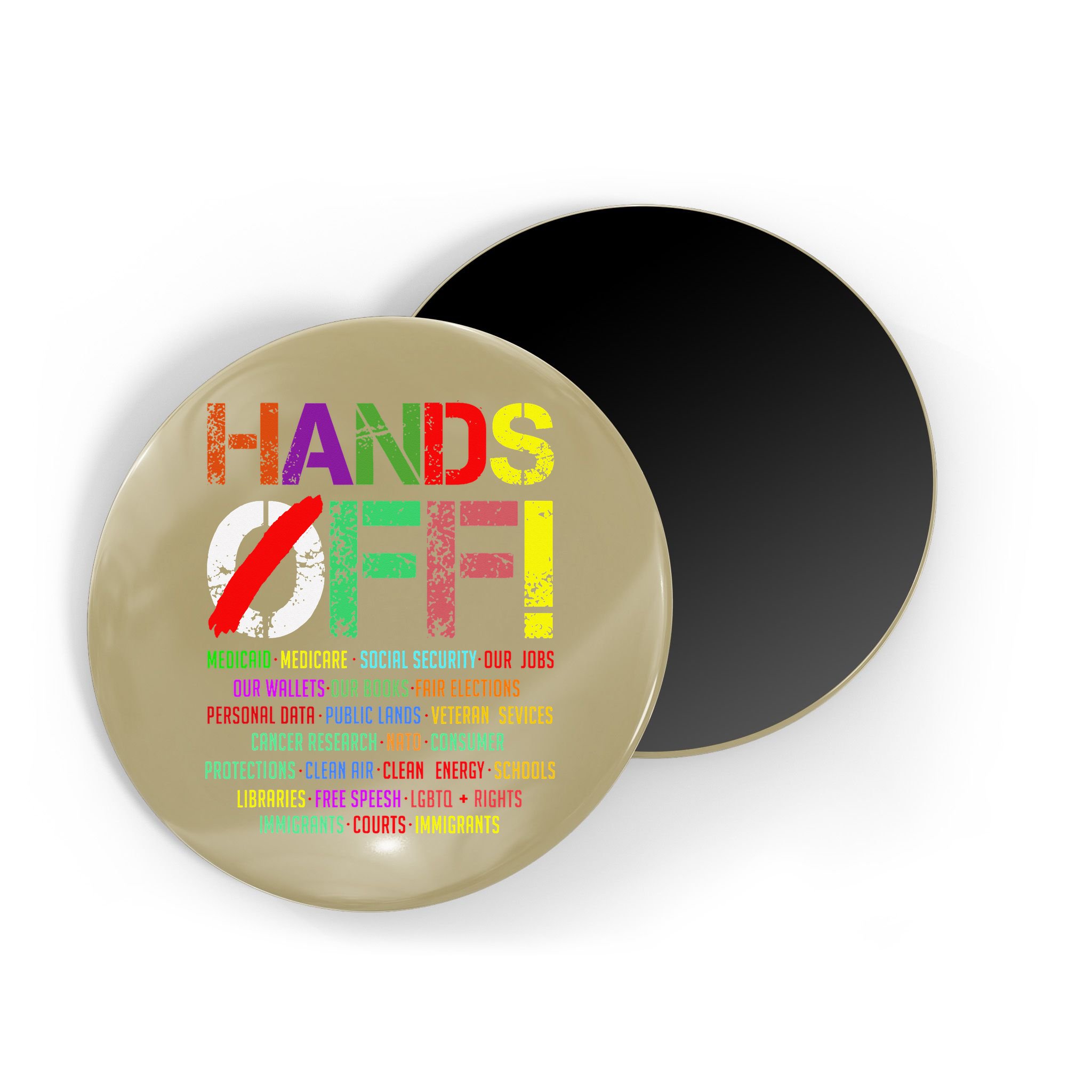 Hands Off Protest Gift Magnet