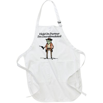 Hold On Partner IM Overstimulated Cowboy Frog Vintage Full-Length Apron With Pockets