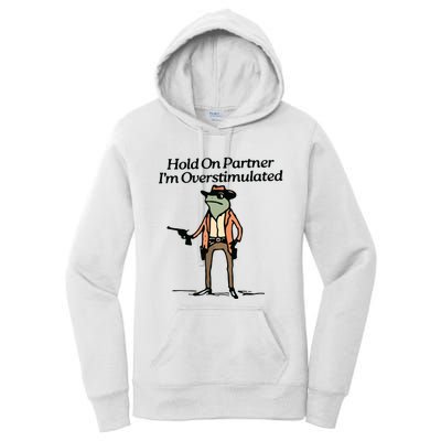 Hold On Partner IM Overstimulated Cowboy Frog Vintage Women's Pullover Hoodie