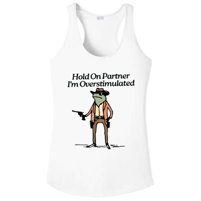 Hold On Partner IM Overstimulated Cowboy Frog Vintage Ladies PosiCharge Competitor Racerback Tank