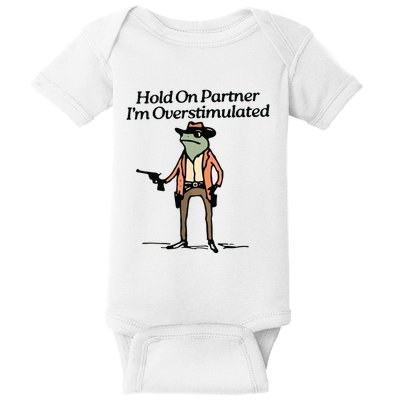 Hold On Partner IM Overstimulated Cowboy Frog Vintage Baby Bodysuit
