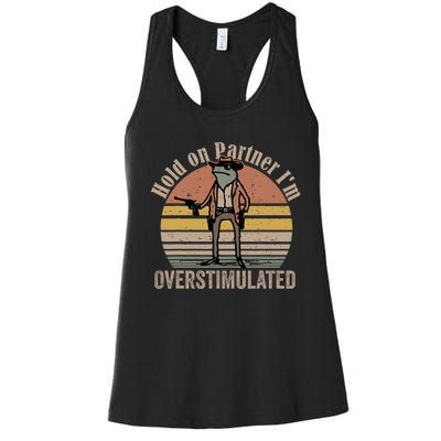 Hold On Partner Im Overstimulated Cowboy Frog Vintage Women's Racerback Tank