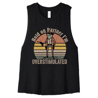 Hold On Partner Im Overstimulated Cowboy Frog Vintage Women's Racerback Cropped Tank