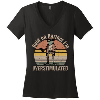 Hold On Partner Im Overstimulated Cowboy Frog Vintage Women's V-Neck T-Shirt