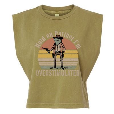 Hold On Partner Im Overstimulated Cowboy Frog Vintage Garment-Dyed Women's Muscle Tee