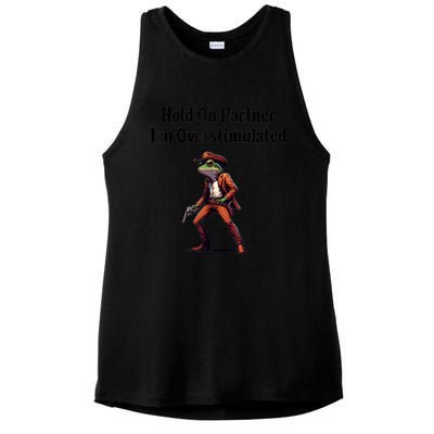 Hold On Partner IM Overstimulated Cowboy Frog Vintage Ladies PosiCharge Tri-Blend Wicking Tank