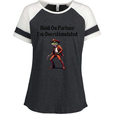 Hold On Partner IM Overstimulated Cowboy Frog Vintage Enza Ladies Jersey Colorblock Tee