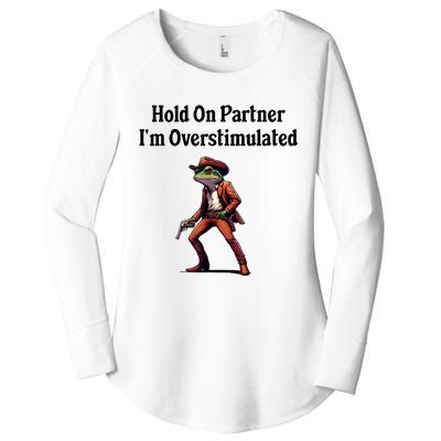 Hold On Partner IM Overstimulated Cowboy Frog Vintage Women's Perfect Tri Tunic Long Sleeve Shirt