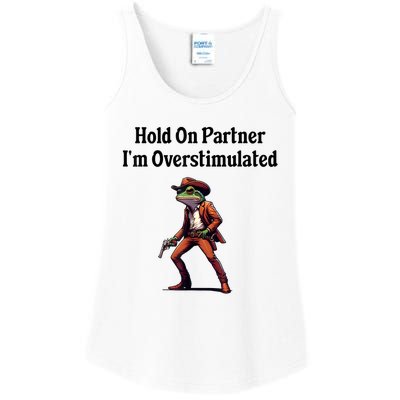 Hold On Partner IM Overstimulated Cowboy Frog Vintage Ladies Essential Tank