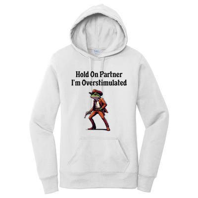 Hold On Partner IM Overstimulated Cowboy Frog Vintage Women's Pullover Hoodie