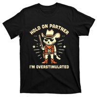 Hold On Partner IM Overstimulated Retro Western Cat Cowboy T-Shirt