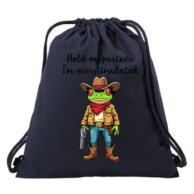 Hold On Partner IM Overstimulated Cow Frog Drawstring Bag