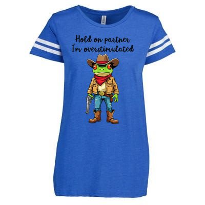 Hold On Partner IM Overstimulated Cow Frog Enza Ladies Jersey Football T-Shirt