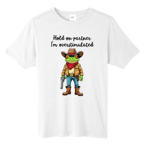 Hold On Partner IM Overstimulated Cow Frog Tall Fusion ChromaSoft Performance T-Shirt