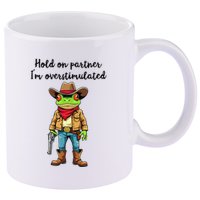 Hold On Partner IM Overstimulated Cow Frog 11oz C Handle Ceramic Mug