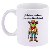 Hold On Partner IM Overstimulated Cow Frog 11oz C Handle Ceramic Mug