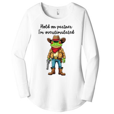 Hold On Partner IM Overstimulated Cow Frog Women's Perfect Tri Tunic Long Sleeve Shirt