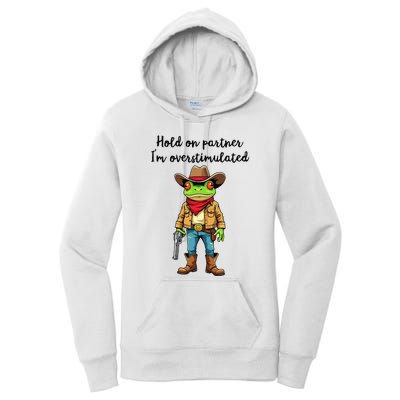 Hold On Partner IM Overstimulated Cow Frog Women's Pullover Hoodie