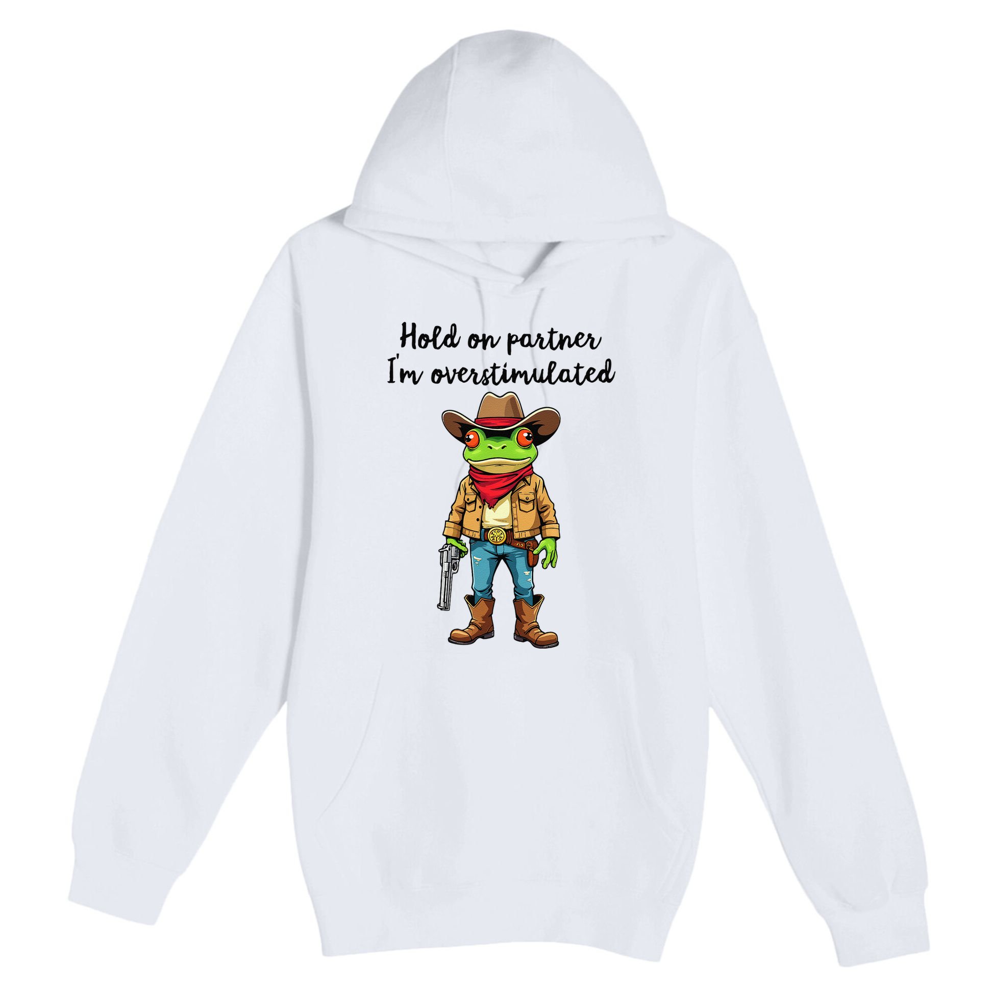Hold On Partner IM Overstimulated Cow Frog Premium Pullover Hoodie