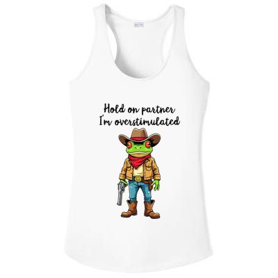 Hold On Partner IM Overstimulated Cow Frog Ladies PosiCharge Competitor Racerback Tank