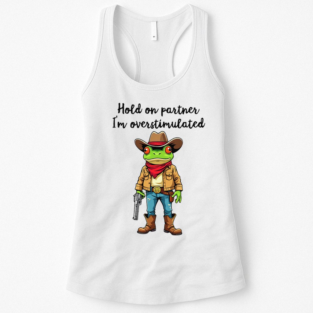 Hold On Partner IM Overstimulated Cow Frog Womens Tank Top