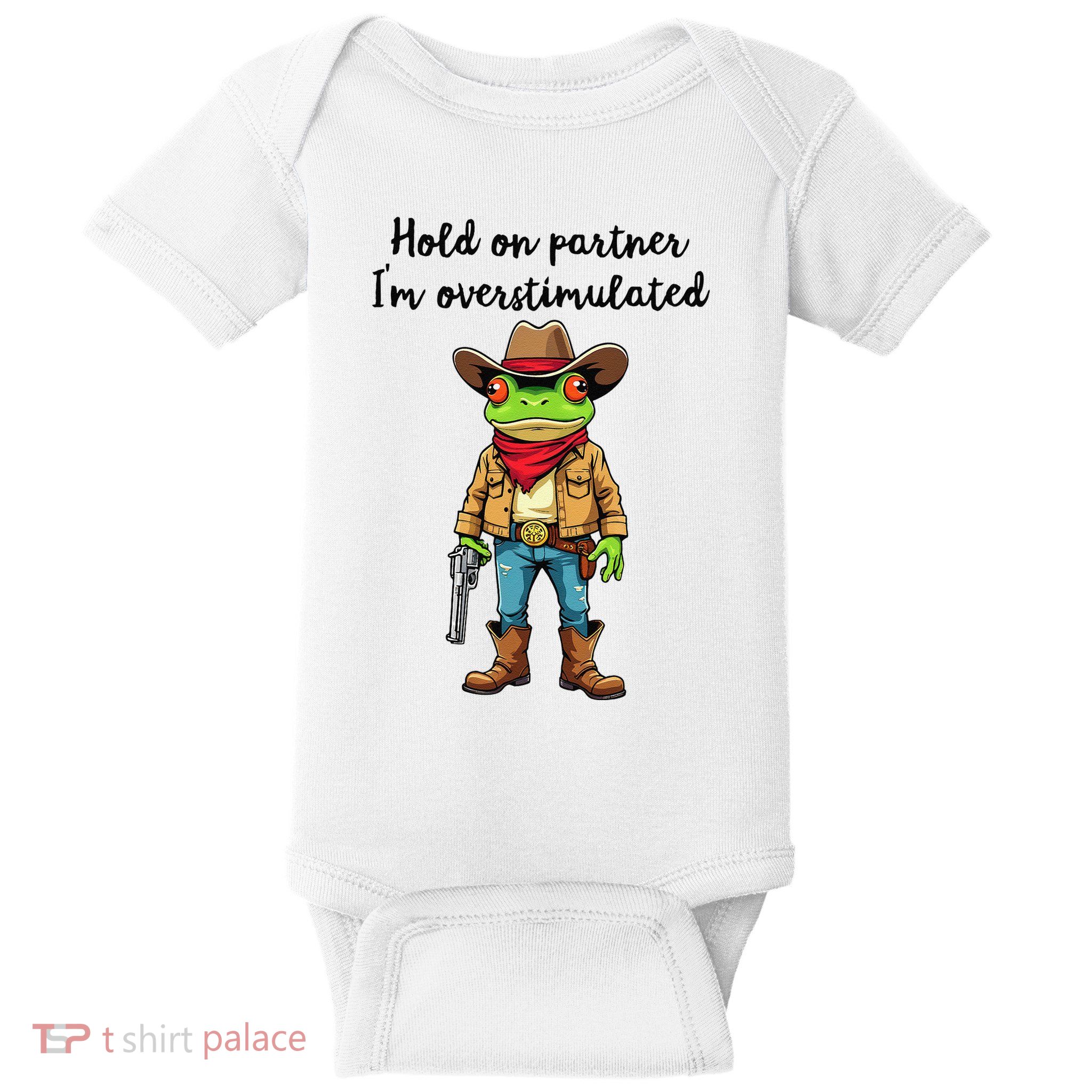 Hold On Partner IM Overstimulated Cow Frog Baby Bodysuit