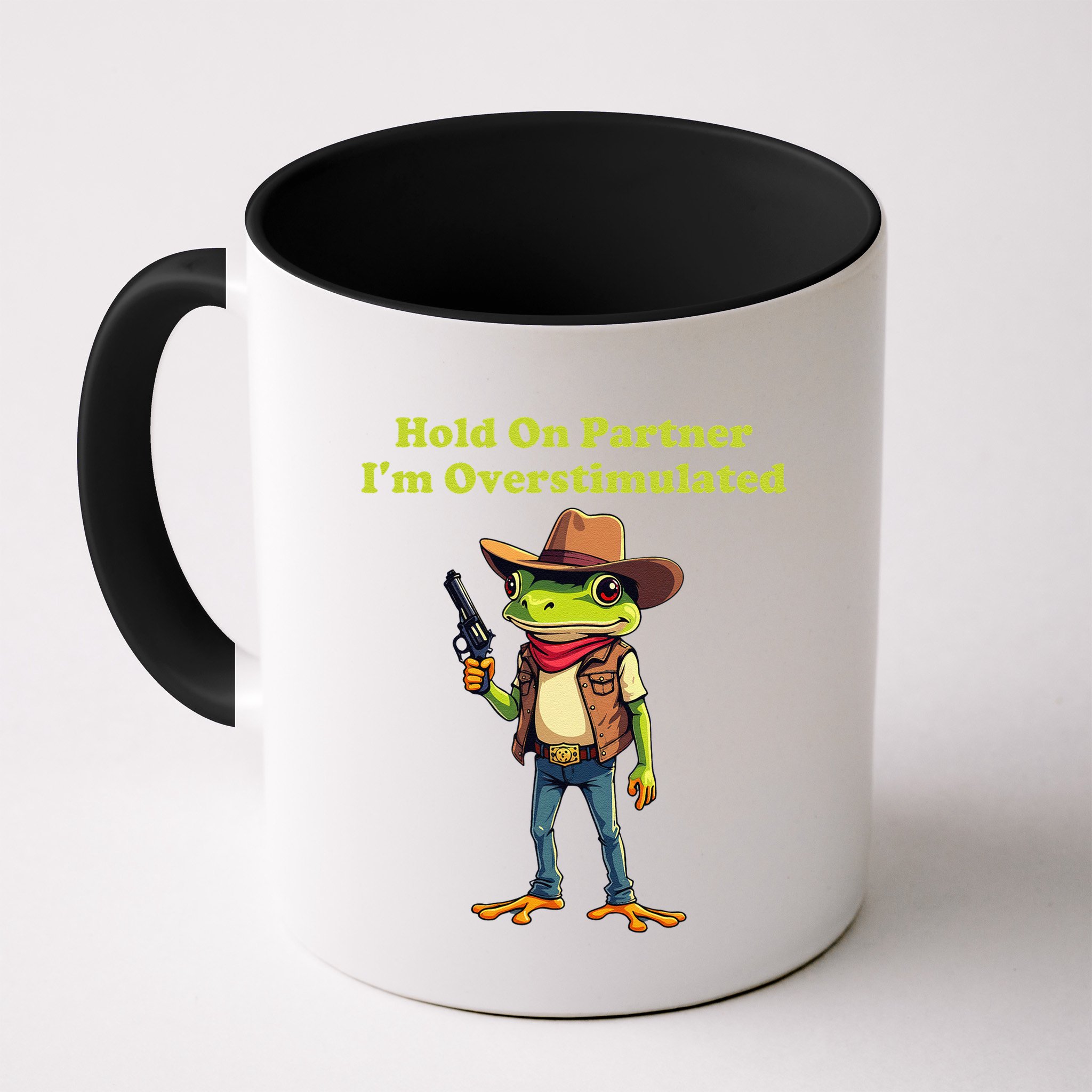 Hold On Partner IM Overstimulated Cow Frog Mug