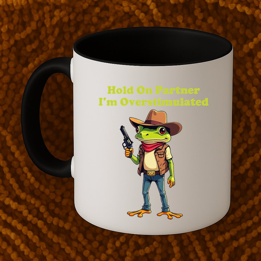 Hold On Partner IM Overstimulated Cow Frog Mug