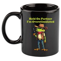 Hold On Partner IM Overstimulated Cow Frog 11oz C Handle Ceramic Mug