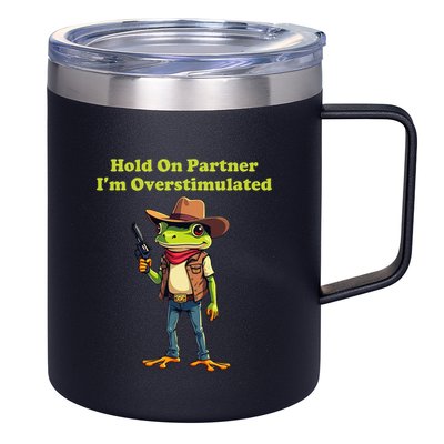 Hold On Partner IM Overstimulated Cow Frog 12oz Stainless Steel Coffee Mug