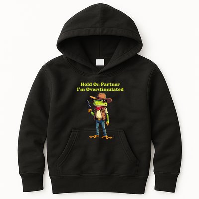 Hold On Partner IM Overstimulated Cow Frog Kids Hoodie