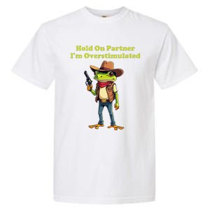 Hold On Partner IM Overstimulated Cow Frog Garment-Dyed Heavyweight T-Shirt