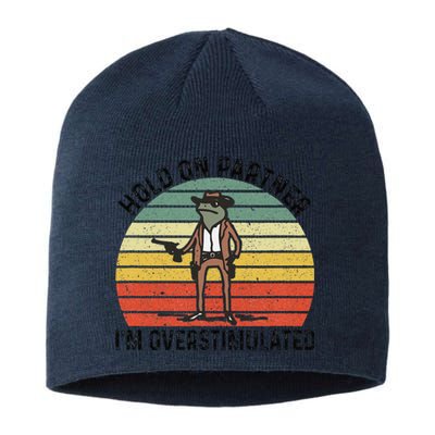 Hold On Partner IM Overstimulated Cowboy Frog Vintage Sustainable Beanie