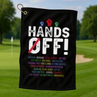 Hands Off Protest Social Security And Medicare Protest Golf Towel
